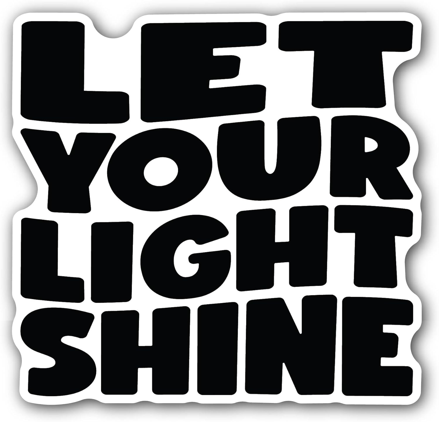 2 (Pieces) 3" and 5" Let Your Light Shine Text Sticker, Waterproof Vinyl Decals for Many Purpose Like Cars, Trucks, Laptops, Phones, Windows and More