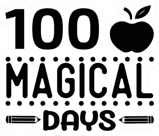 Inspirational Quote "100 Magical Days," Motivational Sticker Vinyl Decal Motivation Stickers- 5" Vinyl Sticker Waterproof