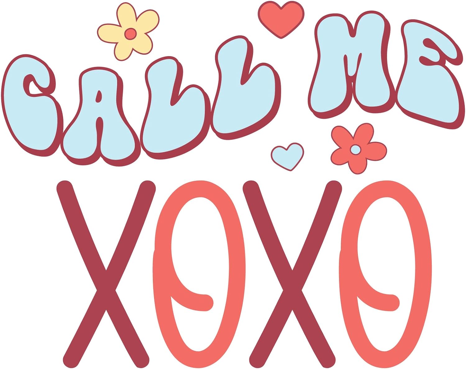 Inspirational Quote Call Me XOXO Motivational Sticker Vinyl Decal Motivation Stickers- 5" Vinyl Sticker Waterproof