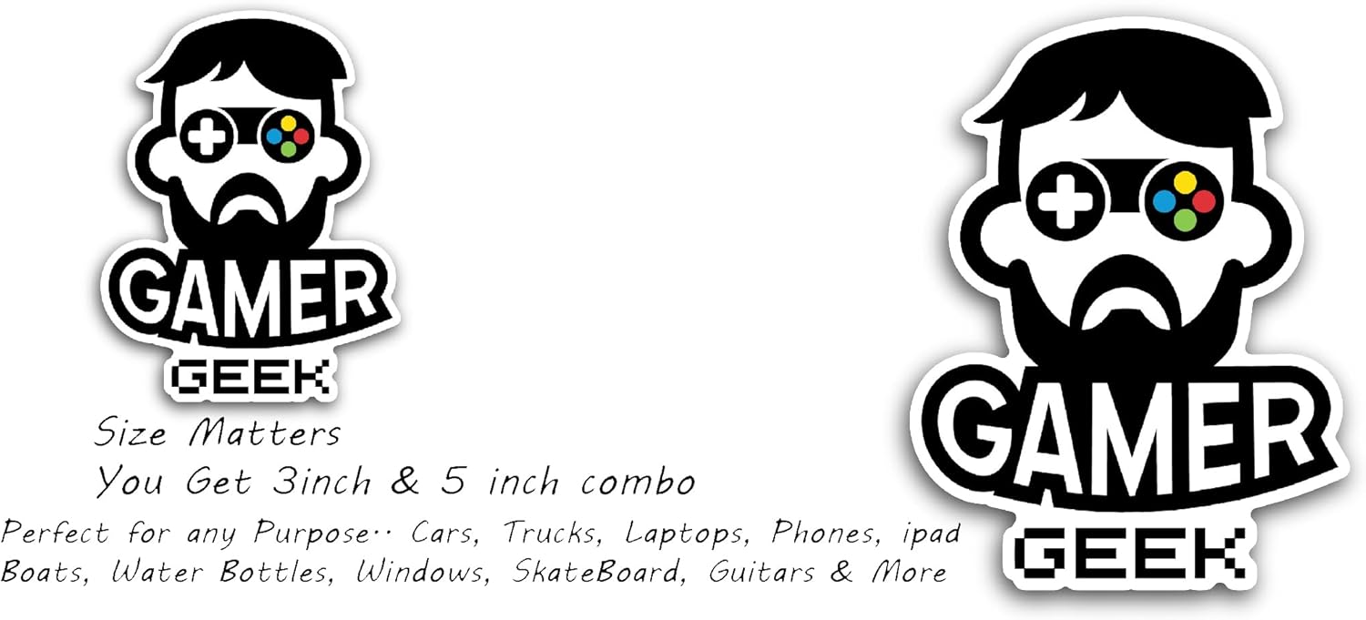 2 (Pieces) 3" and 5" Gamer Geek Sticker, Waterproof Vinyl Decals for Many Purpose Like Cars, Trucks, Laptops, Phones, Windows and More