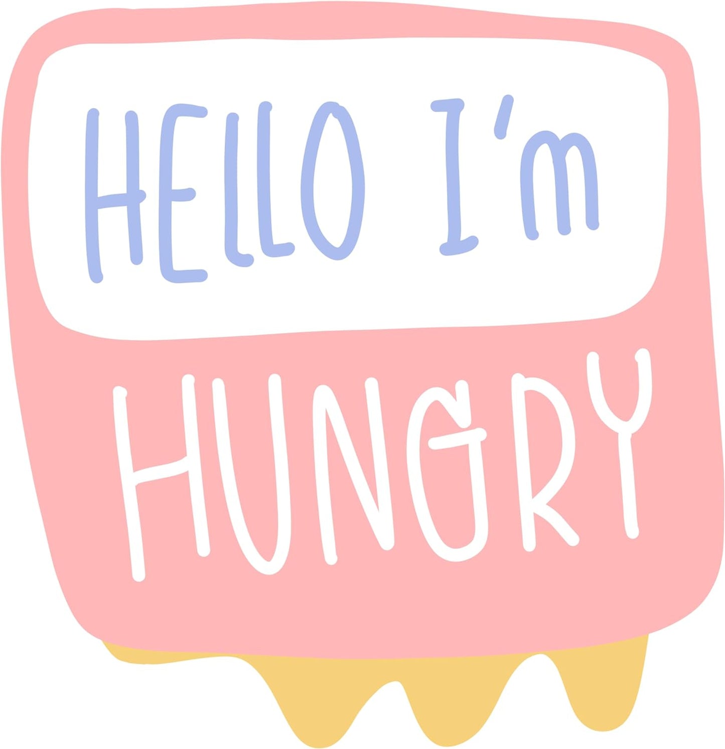 Inspirational Quote Hello I'm Hungry Motivational Sticker Vinyl Decal Motivation Stickers- 5" Vinyl Sticker Waterproof