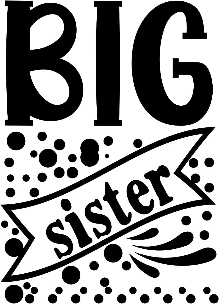 Inspirational Quote Big Sister Motivational Sticker Vinyl Decal Motivation Stickers- 5" Vinyl Sticker Waterproof