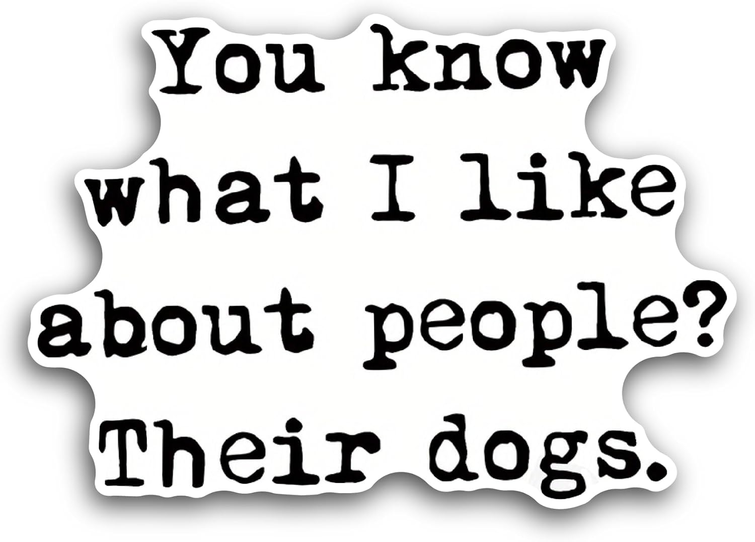 2 (Pieces) 3" and 5" You Know What I Like Sticker, Waterproof Vinyl Decals for Many Purpose Like Cars, Trucks, Laptops, Phones, Windows and More