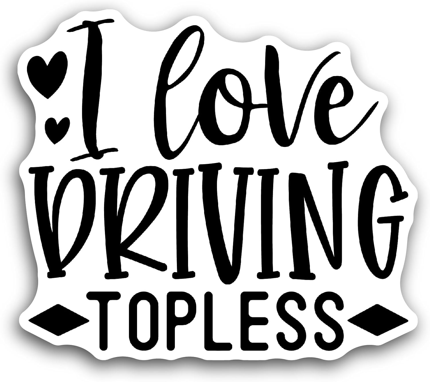 2 (Pieces) 3" and 5" I Love Driving Topless Sticker, Waterproof Vinyl Decals for Many Purpose Like Cars, Trucks, Laptops, Phones, Windows and More