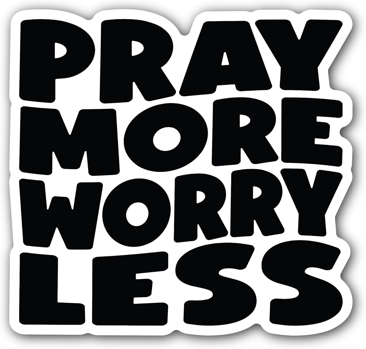 2 (Pieces) 3" and 5" Pray More Bold Text Sticker, Waterproof Vinyl Decals for Many Purpose Like Cars, Trucks, Laptops, Phones, Windows and More