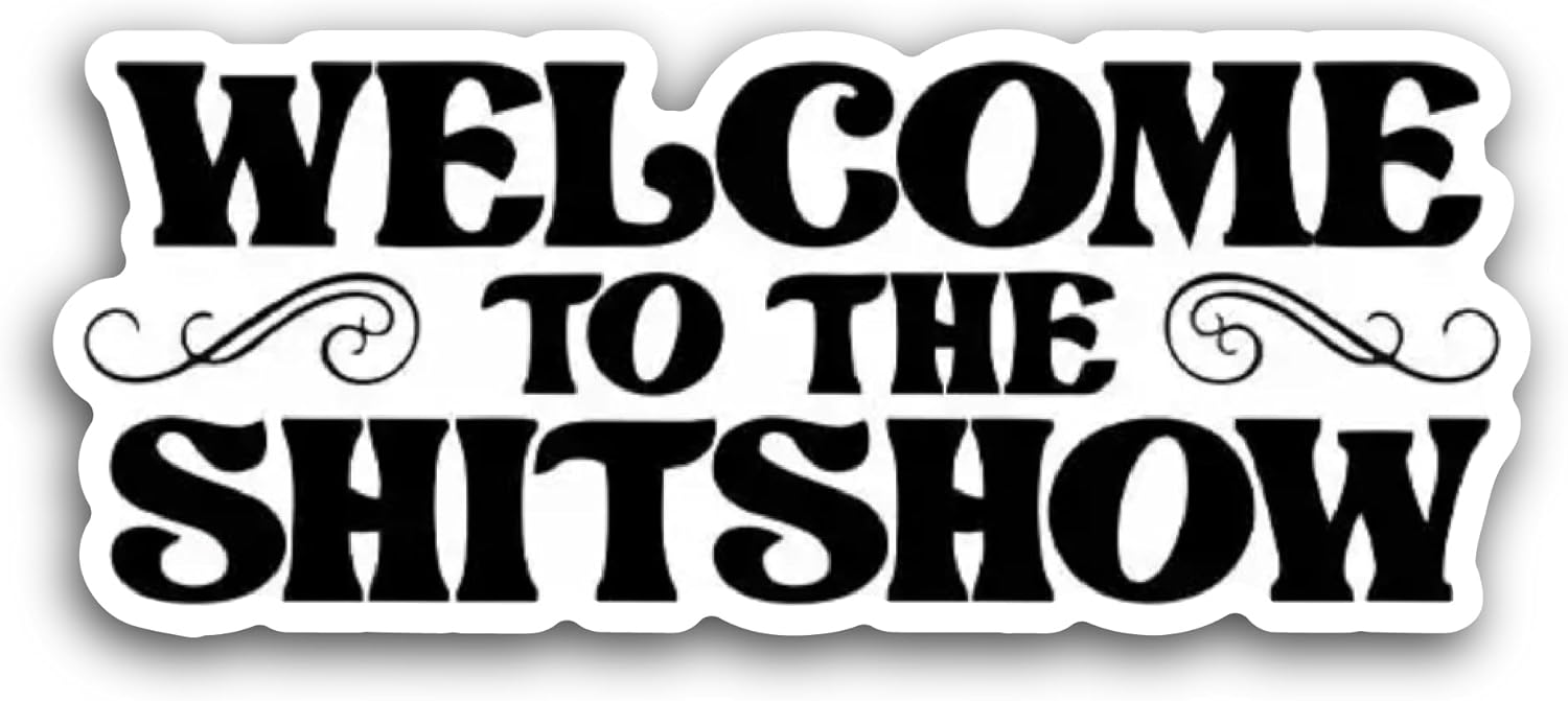 2 (Pieces) 3" and 5" Welcome to The Sticker, Waterproof Vinyl Decals for Many Purpose Like Cars, Trucks, Laptops, Phones, Windows and More