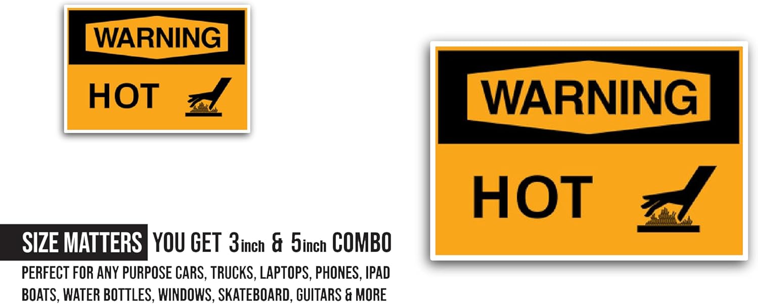 2 (Pieces) 3" and 5" Warning Hot Sticker, Waterproof Vinyl Decals for Many Purpose Like Cars, Trucks, Laptops, Phones, Windows and More