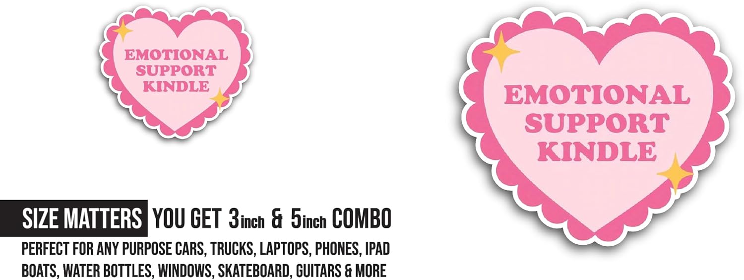 2 (Pieces) 3" and 5" Emotional Support Kindle Sticker, Waterproof Vinyl Decals for Many Purpose Like Cars, Trucks, Laptops, Phones, Windows and More