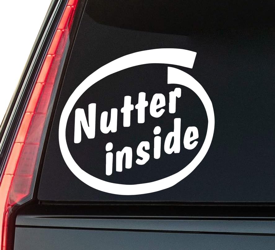 Nutter Inside Window Vinyl Decal Sticker 6" (White), Waterproof Vinyl Decals for Many Purpose Like Cars, Trucks, Laptops, Phones, Windows and More
