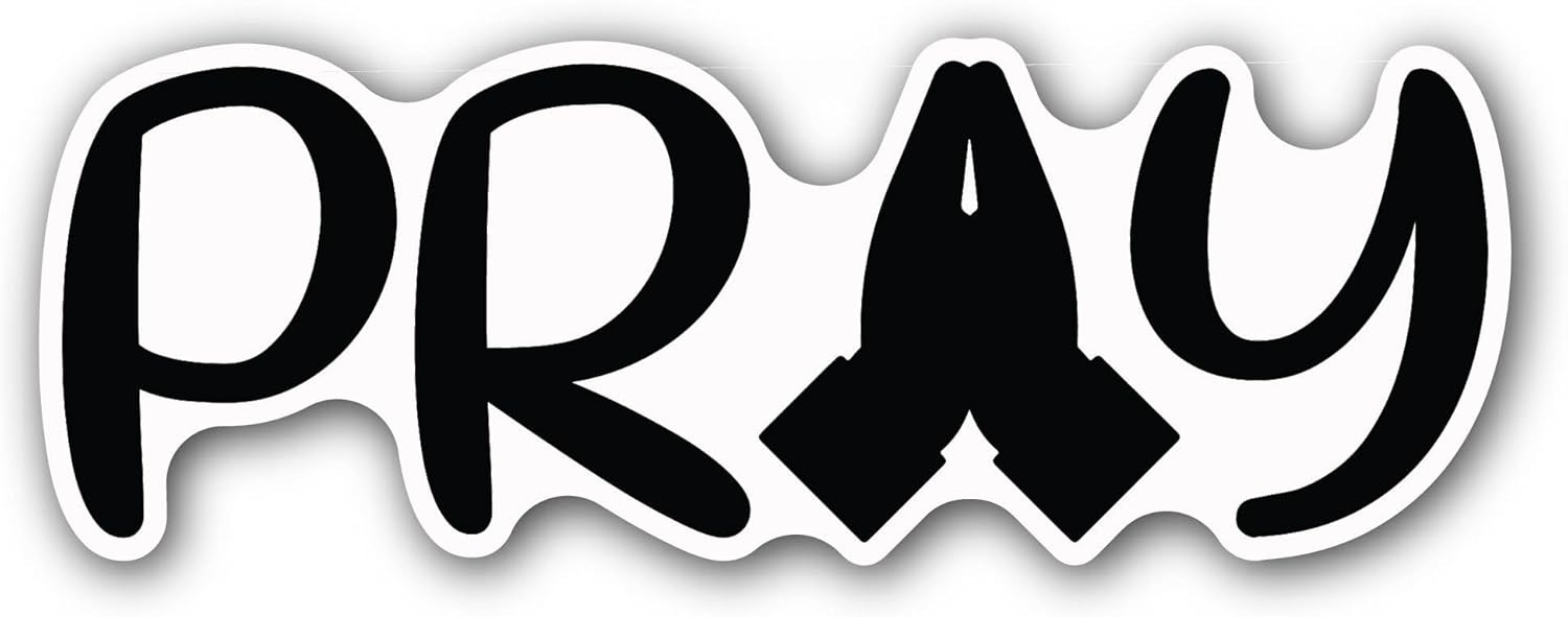 2 (Pieces) 3" and 5" Pray Black Text Sticker, Waterproof Vinyl Decals for Many Purpose Like Cars, Trucks, Laptops, Phones, Windows and More
