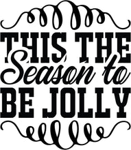 Inspirational Quote This The Season to Be Jolly Motivational Sticker Vinyl Decal Motivation Stickers- 5