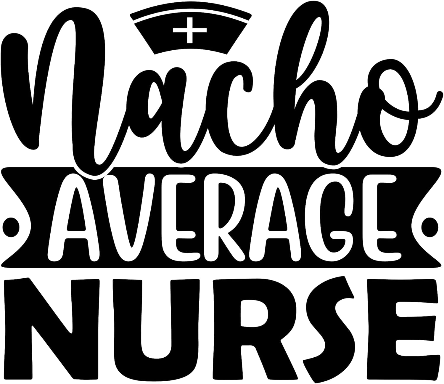 Inspirational Quote "Nocho Average Nurse" Motivational Sticker Vinyl Decal Motivation Stickers- 5" Vinyl Sticker Waterproof