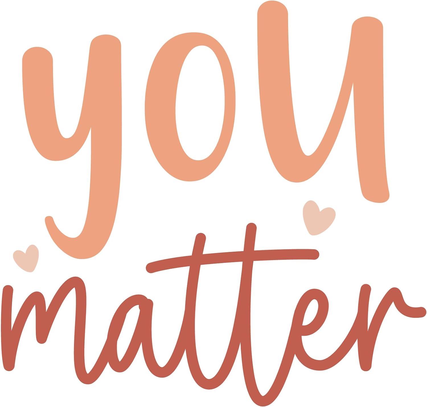 Inspirational Quote "You Matter Sticker" Motivational Sticker Vinyl Decal Motivation Stickers- 5" Vinyl Sticker Waterproof