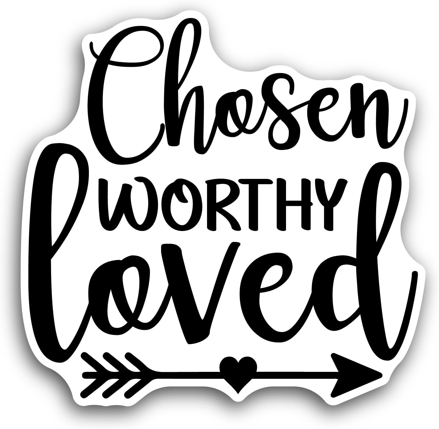 2 (Pieces) 3" and 5" Chosen Worthy Loved Text Sticker, Waterproof Vinyl Decals for Many Purpose Like Cars, Trucks, Laptops, Phones, Windows and More