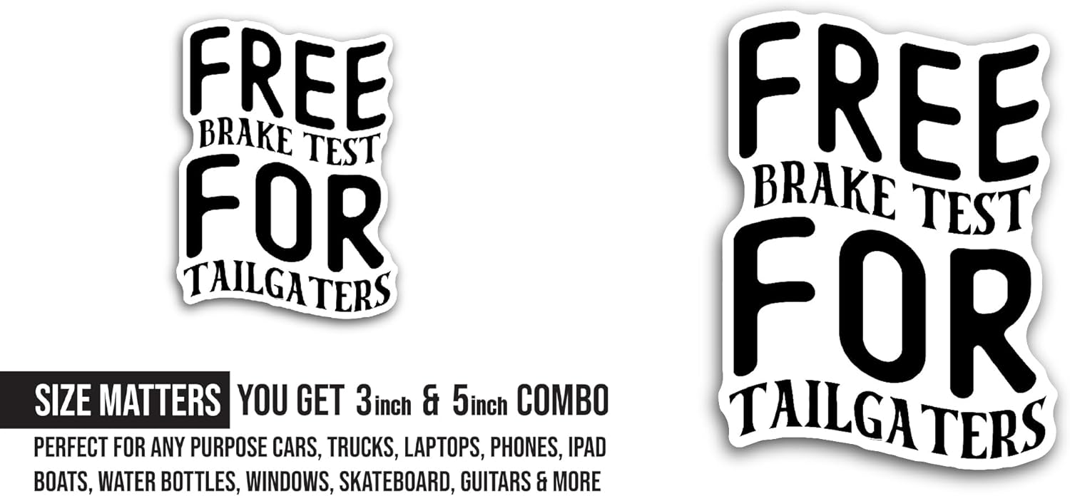 2 (Pieces) 3" and 5" Free Brake Test Sticker, Waterproof Vinyl Decals for Many Purpose Like Cars, Trucks, Laptops, Phones, Windows and More