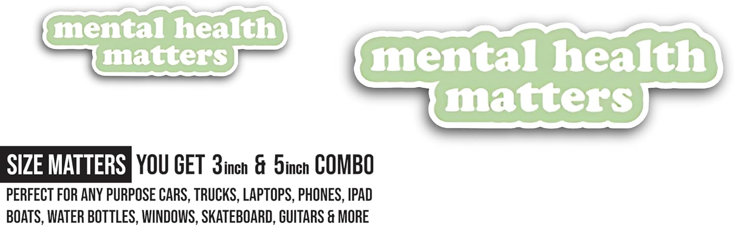 2 (Pieces) 3" and 5" Mental Health Matters White Text Sticker, Waterproof Vinyl Decals for Many Purpose Like Cars, Trucks, Laptops, Phones, Windows and More