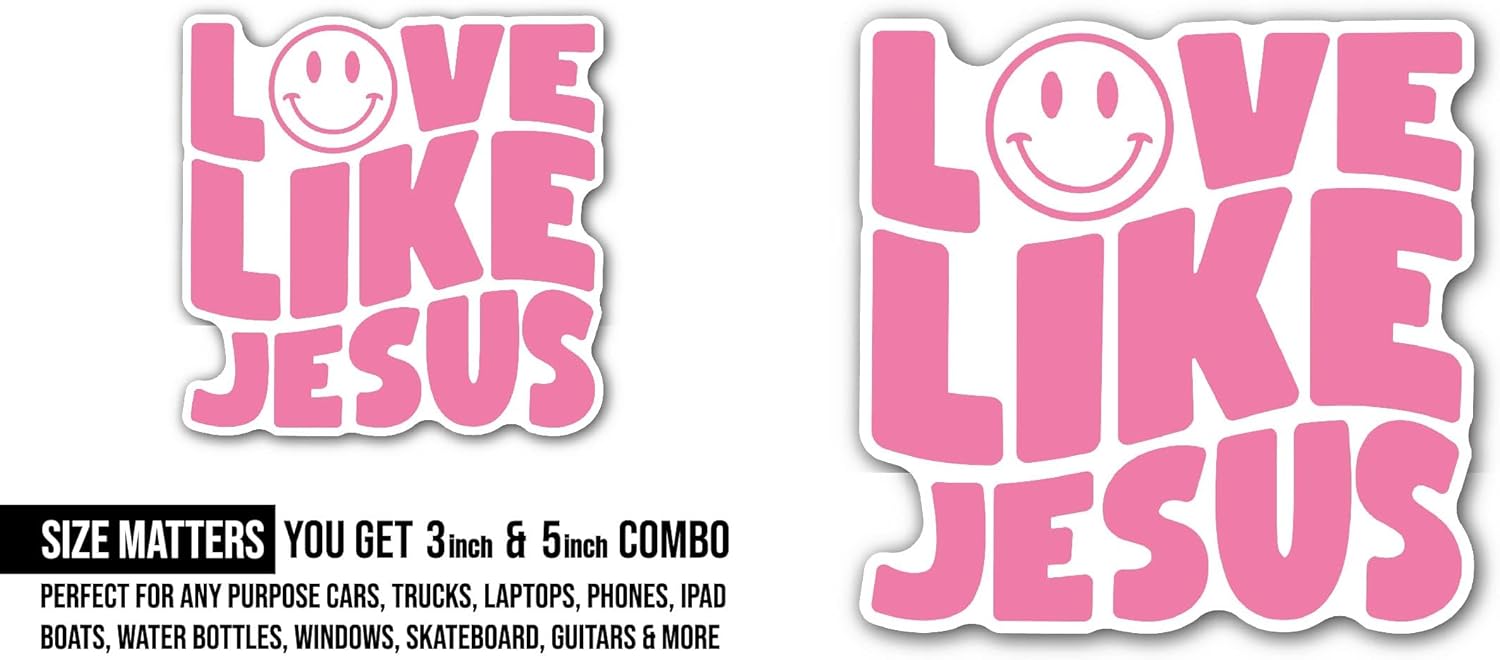 2 (Pieces) 3" and 5" Love Like Jesus Sticker, Waterproof Vinyl Decals for Many Purpose Like Cars, Trucks, Laptops, Phones, Windows and More