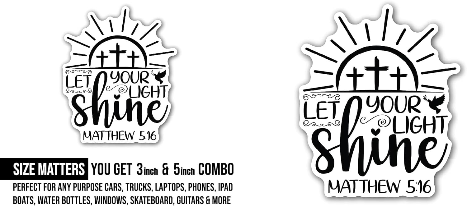 2 (Pieces) 3" and 5" Let Your Light Shine Sticker, Waterproof Vinyl Decals for Many Purpose Like Cars, Trucks, Laptops, Phones, Windows and More