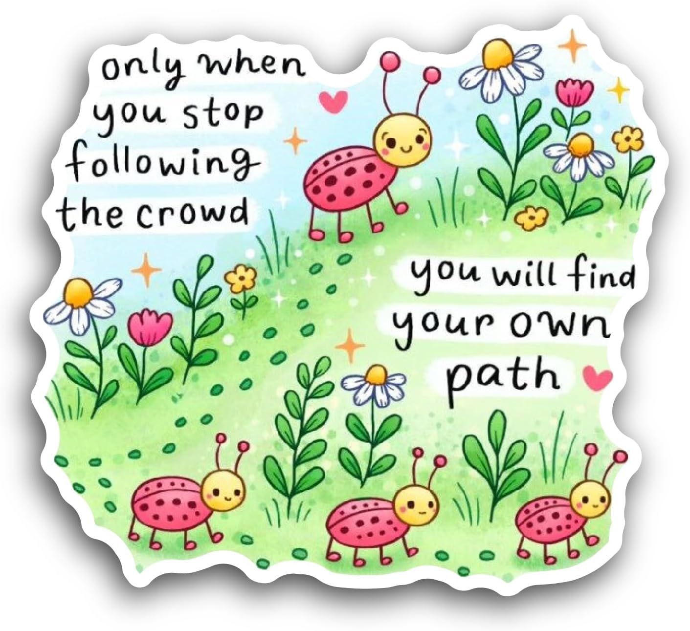 2 (Pieces) 3" and 5" Inspirational Quote Drawing Sticker, Waterproof Vinyl Decals for Many Purpose Like Cars, Trucks, Laptops, Phones, Windows and More