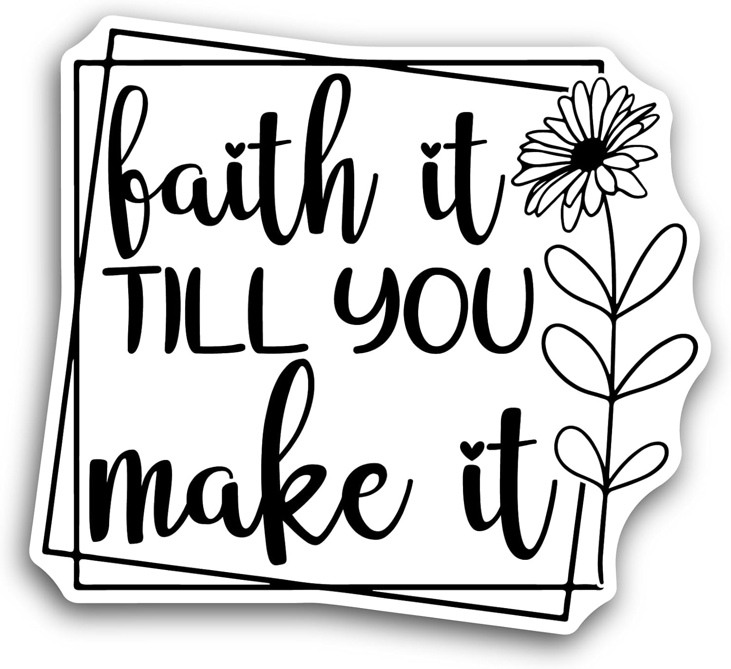 2 (Pieces) 3" and 5" Faith It Till You Make It Sticker, Waterproof Vinyl Decals for Many Purpose Like Cars, Trucks, Laptops, Phones, Windows and More