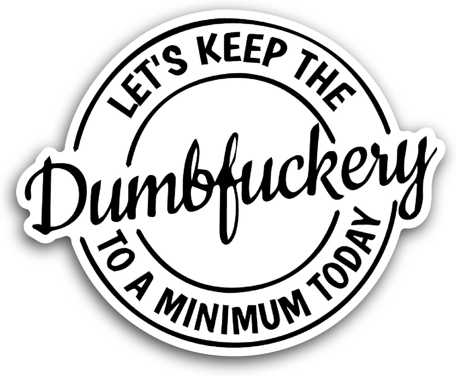 2 (Pieces) 3" and 5" Lets Keep The Sticker, Waterproof Vinyl Decals for Many Purpose Like Cars, Trucks, Laptops, Phones, Windows and More