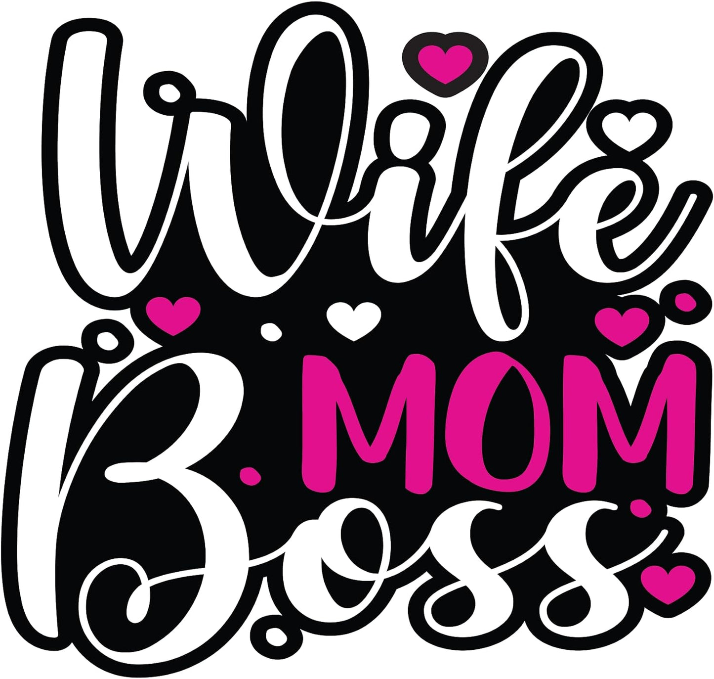 Inspirational Quote "Wife Mom Boss," Motivational Sticker Vinyl Decal Motivation Stickers- 5" Vinyl Sticker Waterproof