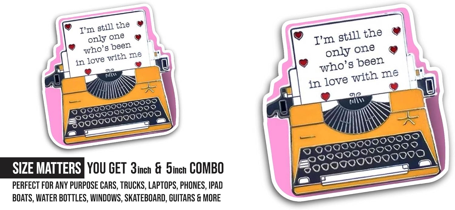 2 (Pieces) 3" and 5" I'm Still The Only One Sticker, Waterproof Vinyl Decals for Many Purpose Like Cars, Trucks, Laptops, Phones, Windows and More