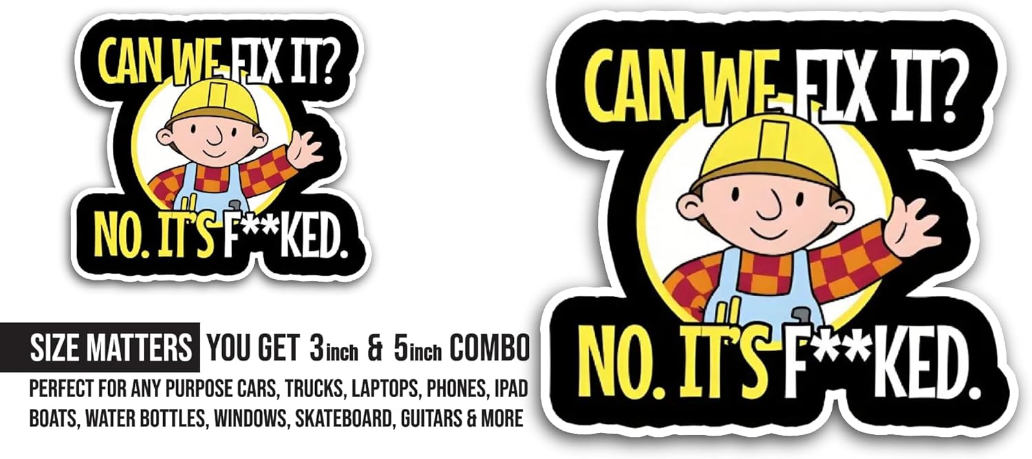 2 (Pieces) 3" and 5" Can We Fix It Text Sticker, Waterproof Vinyl Decals for Many Purpose Like Cars, Trucks, Laptops, Phones, Windows and More