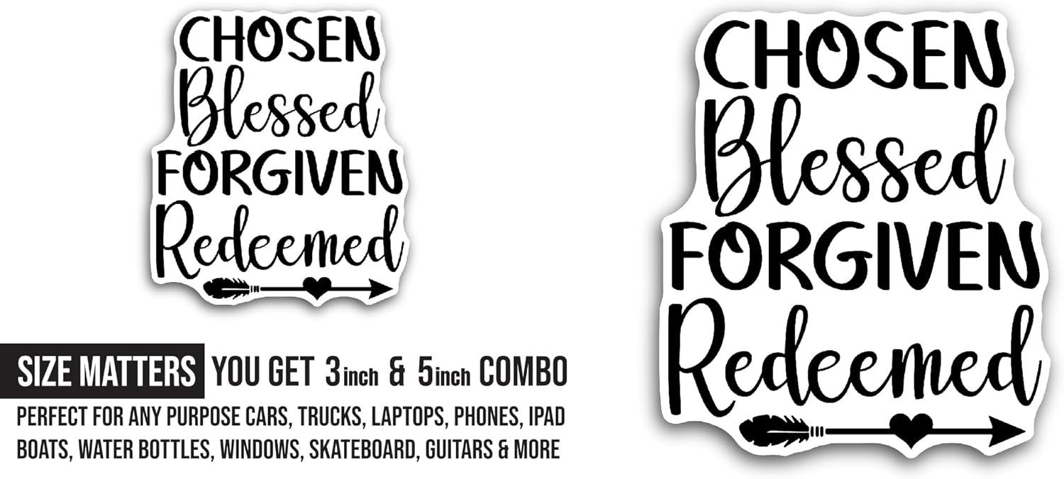 2 (Pieces) 3" and 5" Chosen Blessed Forgiven Redeemed Text Sticker, Waterproof Vinyl Decals for Many Purpose Like Cars, Trucks, Laptops, Phones, Windows and More