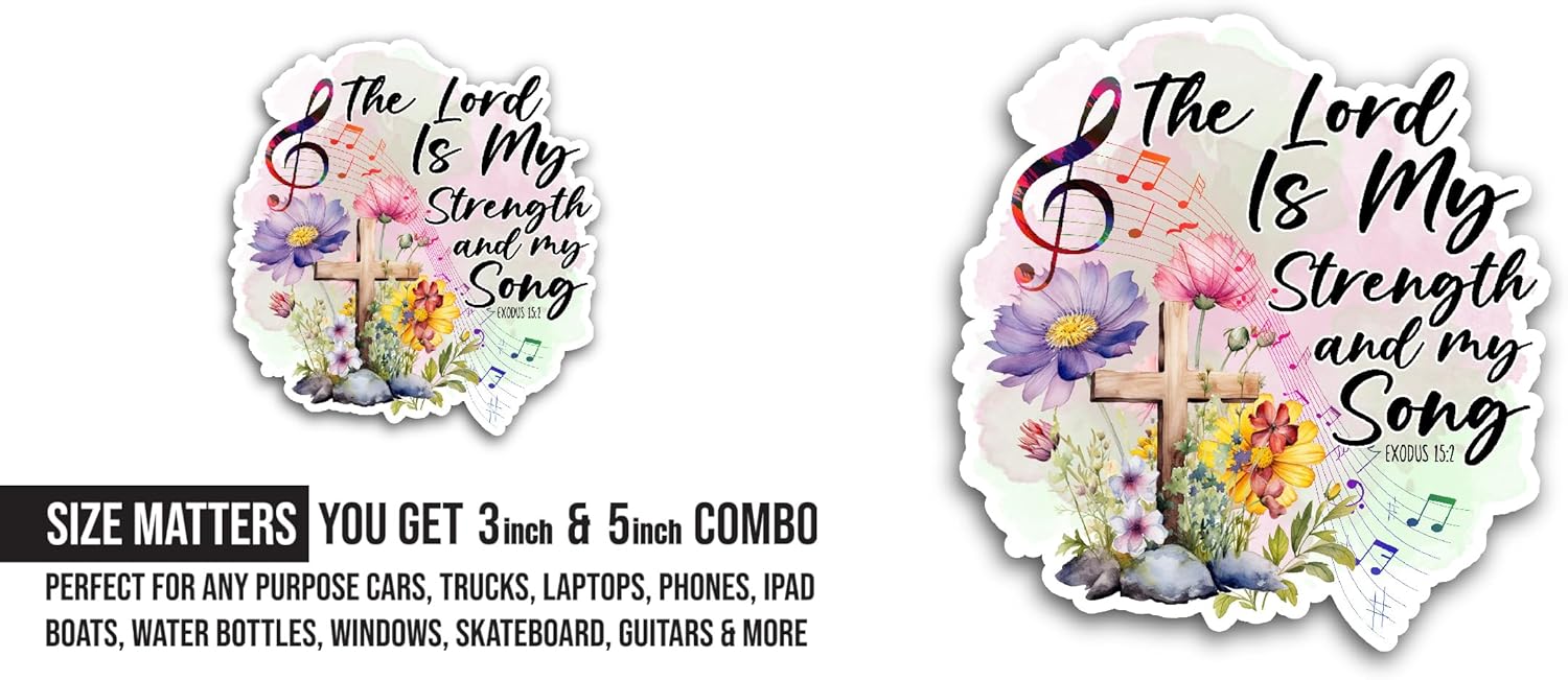 2 (Pieces) 3" and 5" The Lord is My Strength Sticker, Waterproof Vinyl Decals for Many Purpose Like Cars, Trucks, Laptops, Phones, Windows and More