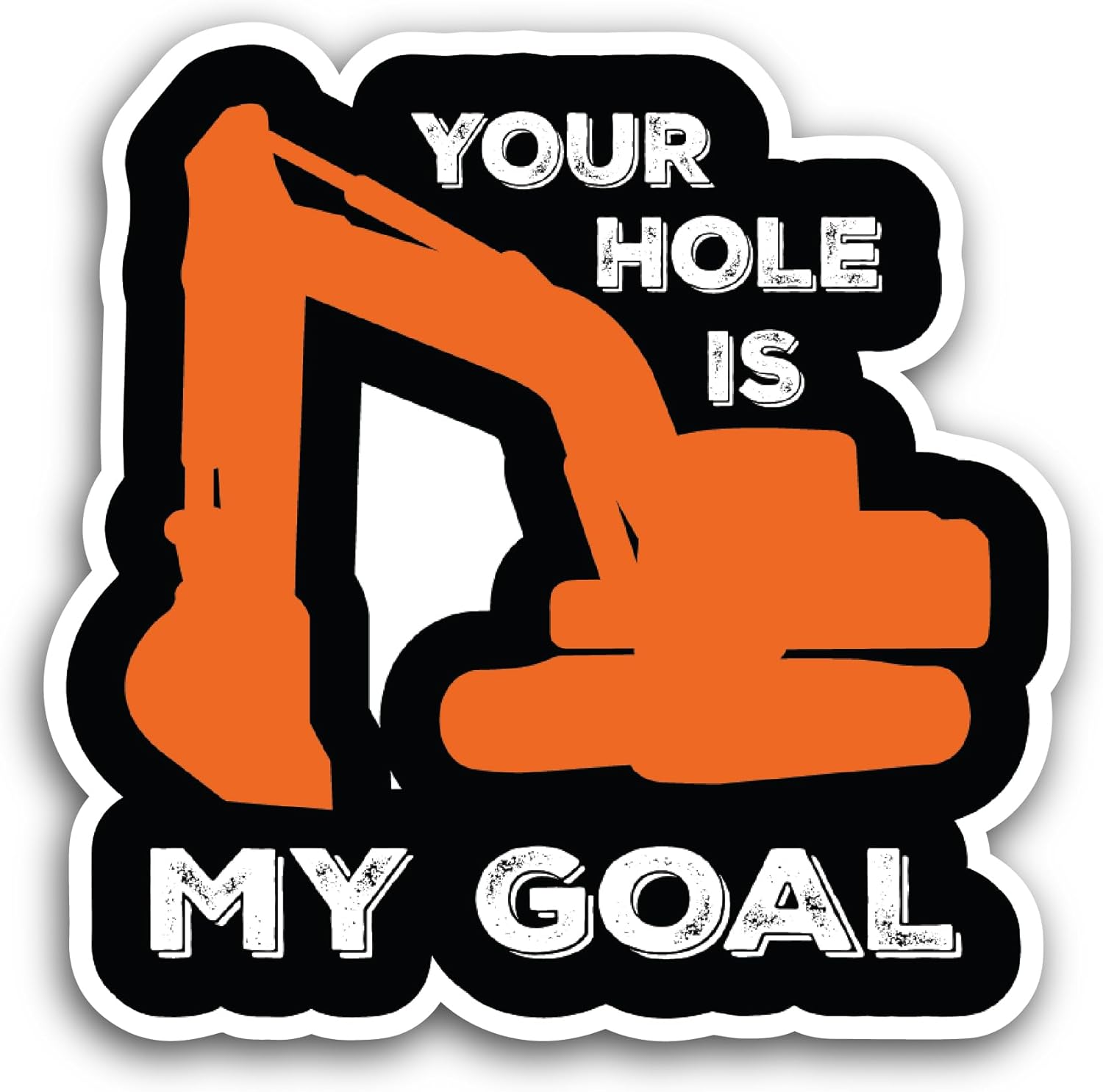 2 (Pieces) 3" and 5" Your Hole is My Goal Sticker, Waterproof Vinyl Decals for Many Purpose Like Cars, Trucks, Laptops, Phones, Windows and More