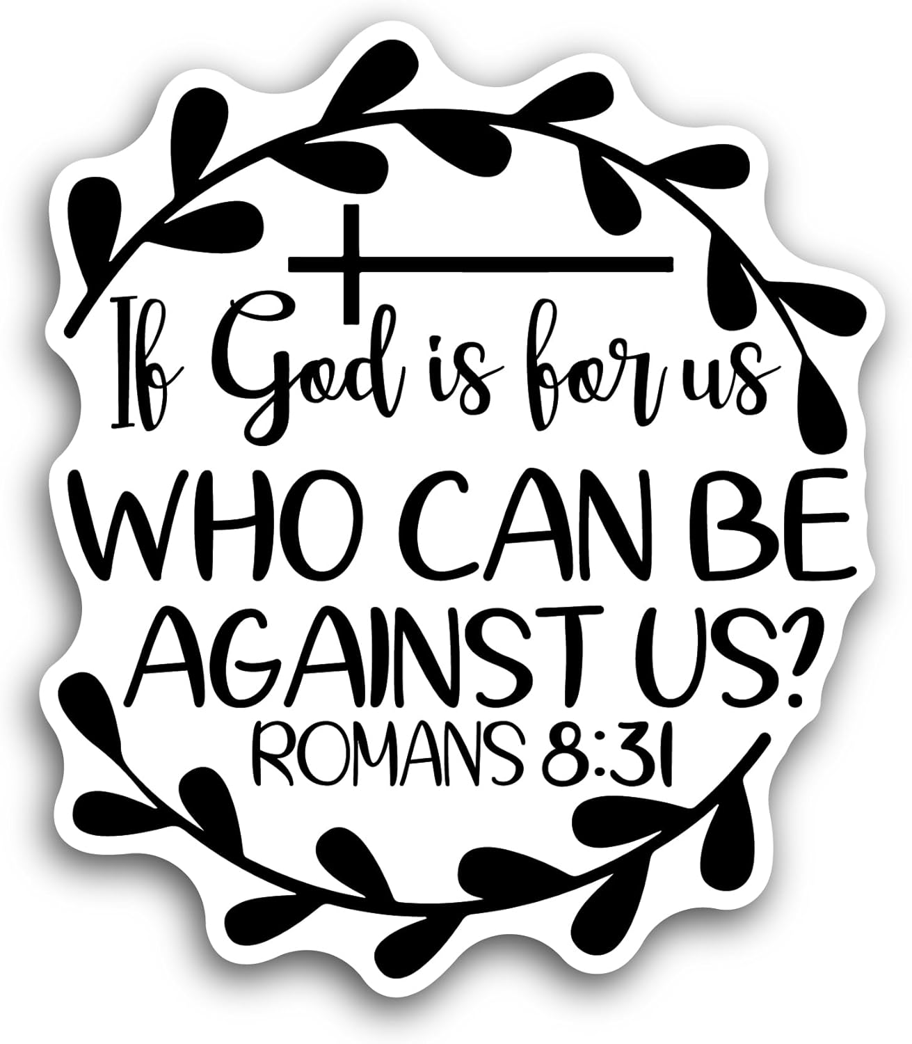 2 (Pieces) 3" and 5" If God is for Us Sticker, Waterproof Vinyl Decals for Many Purpose Like Cars, Trucks, Laptops, Phones, Windows and More