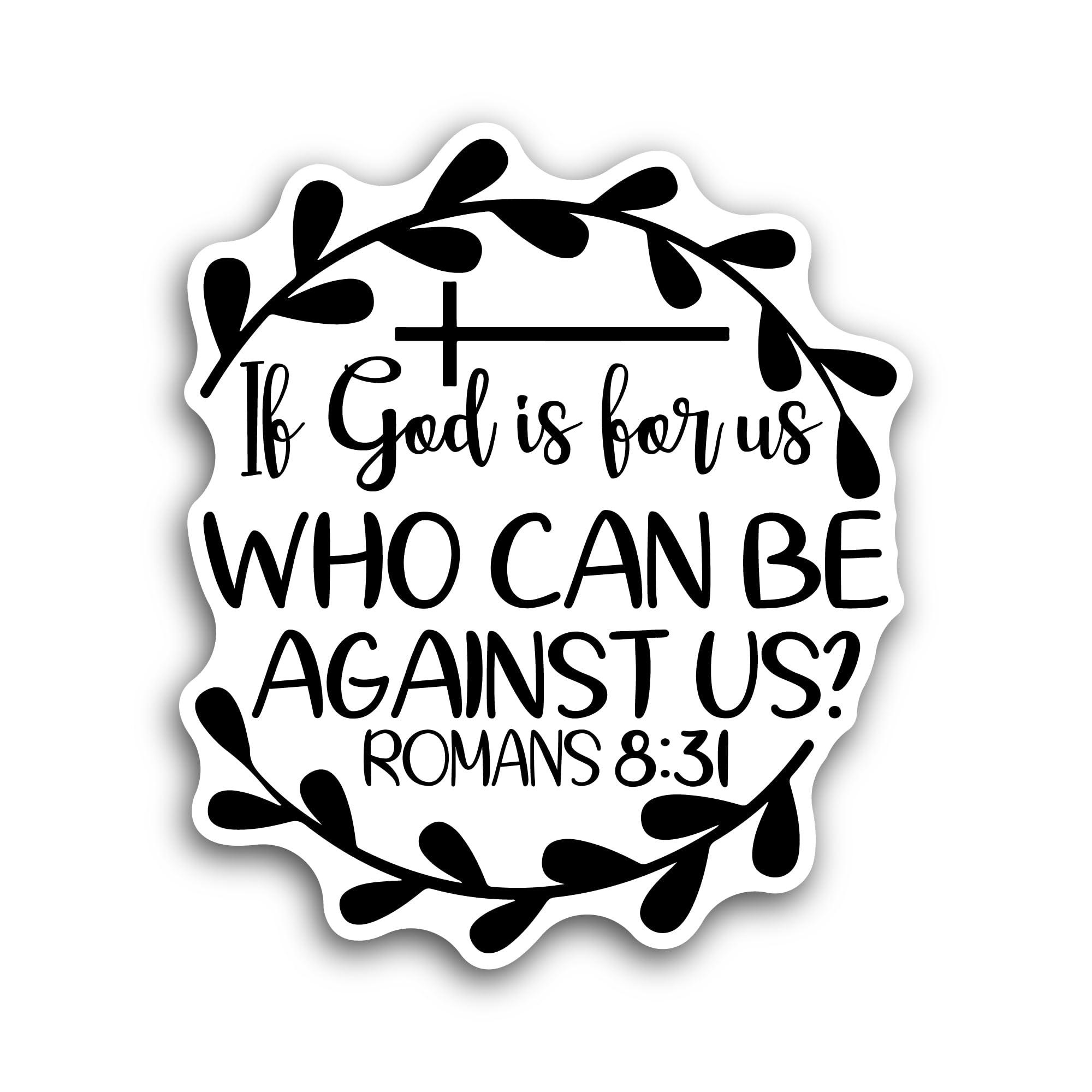 2 (Pieces) 3" and 5" If God is for Us Sticker, Waterproof Vinyl Decals for Many Purpose Like Cars, T