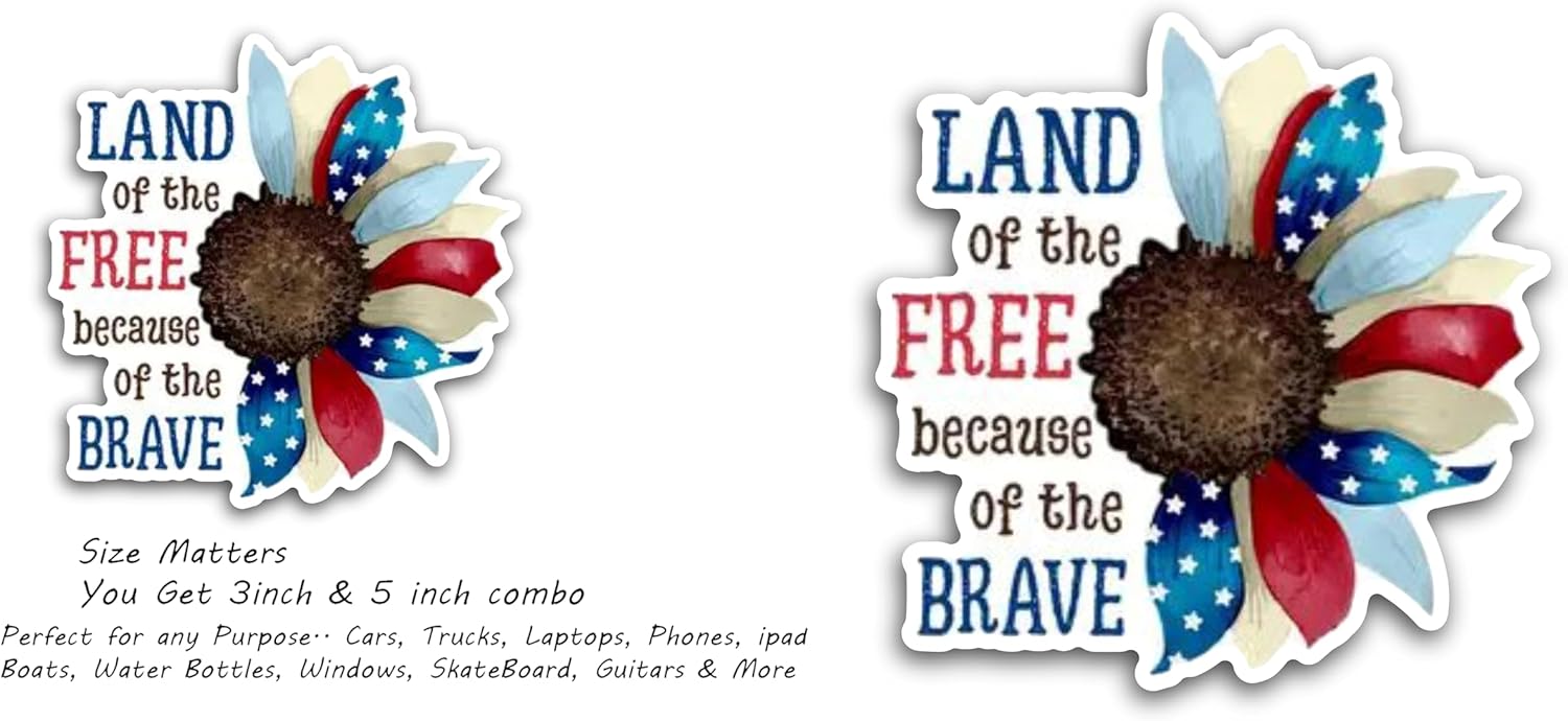2 (Pieces) 3" and 5" Land of The Free Because of The Brave Message Sticker Decal Sticker, Waterproof Vinyl Decals for Many Purpose Like Cars, Trucks, Laptops, Phones, Windows and More