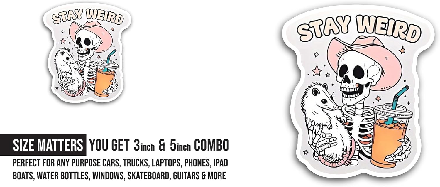 2 (Pieces) 3" and 5" Stay We1red Text Sticker, Waterproof Vinyl Decals for Many Purpose Like Cars, Trucks, Laptops, Phones, Windows and More