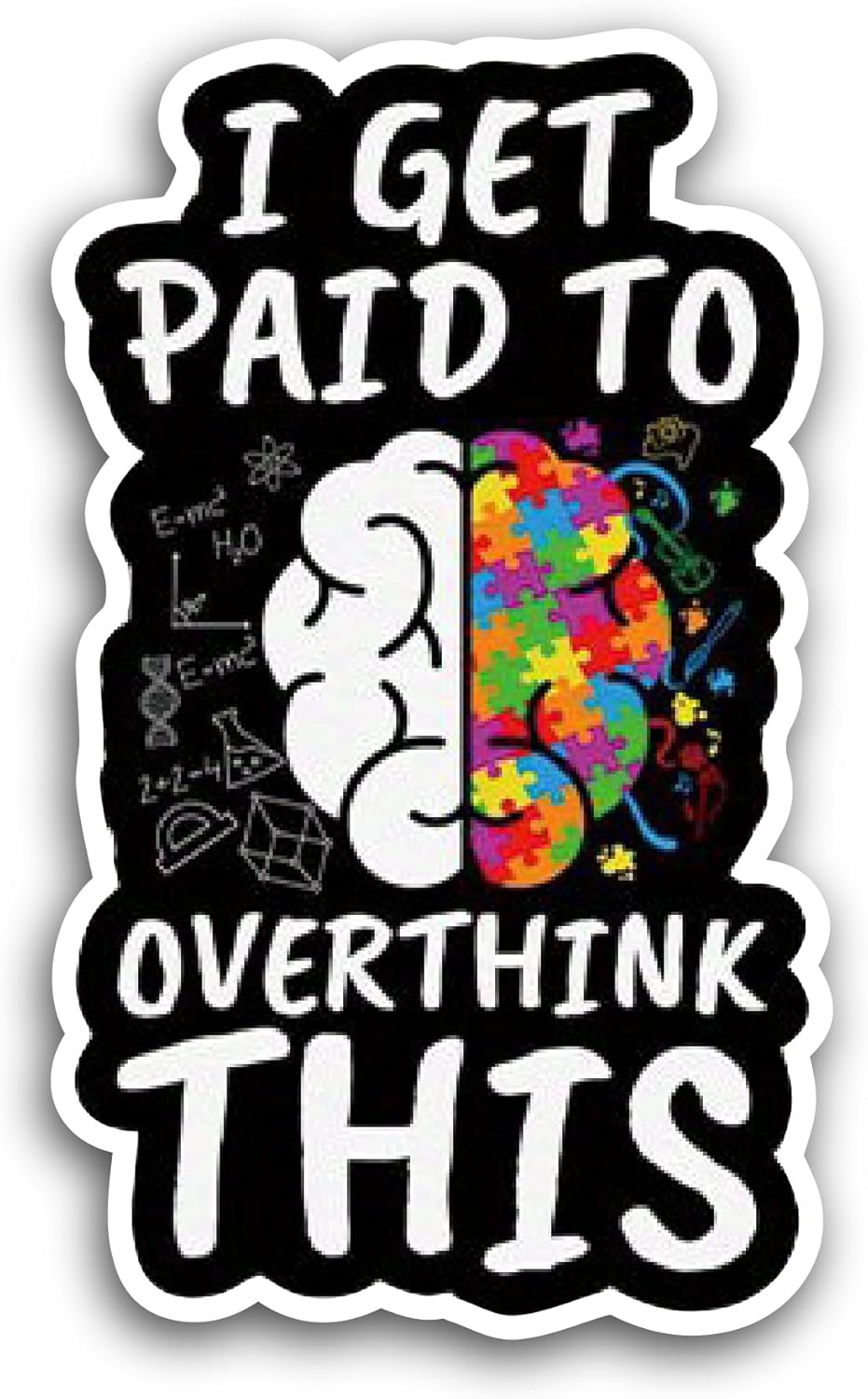 2 (Pieces) 3" and 5" I Get Paid to Sticker, Waterproof Vinyl Decals for Many Purpose Like Cars, Trucks, Laptops, Phones, Windows and More