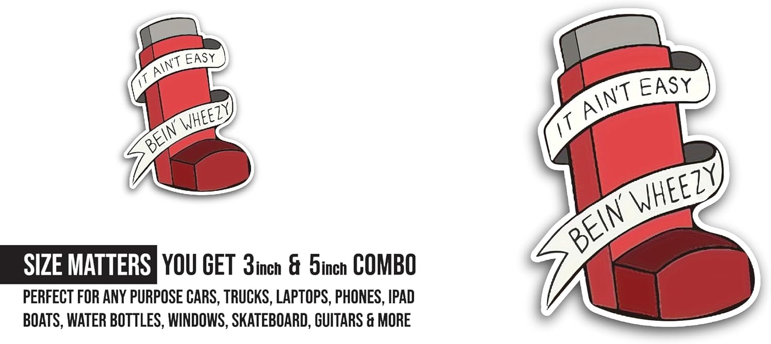2 (Pieces) 3" and 5" It Ain't Easy Bein' Wheezy Sticker, Waterproof Vinyl Decals for Many Purpose Like Cars, Trucks, Laptops, Phones, Windows and More