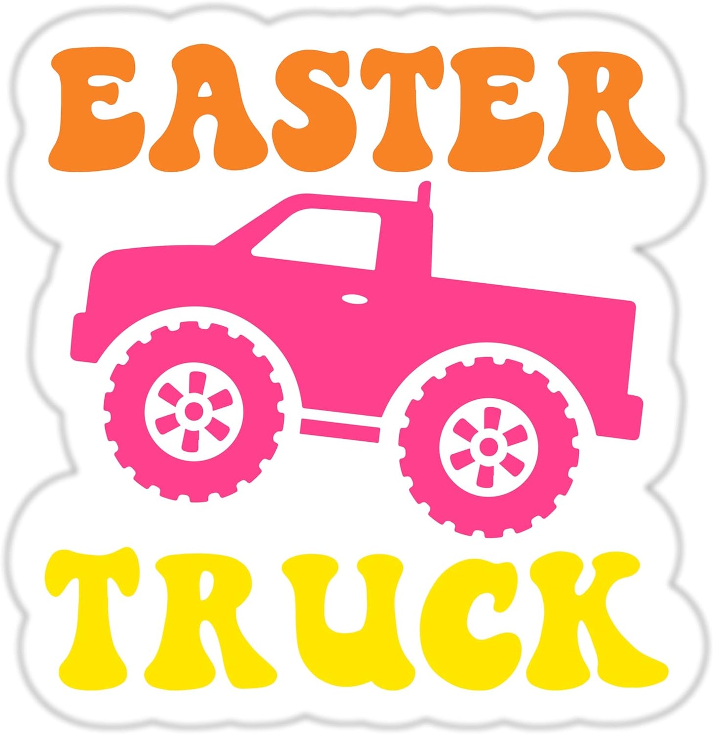 Inspirational Quote "Easter Truck" Motivational Sticker Vinyl Decal Motivation Stickers- 5" Vinyl Sticker Waterproof