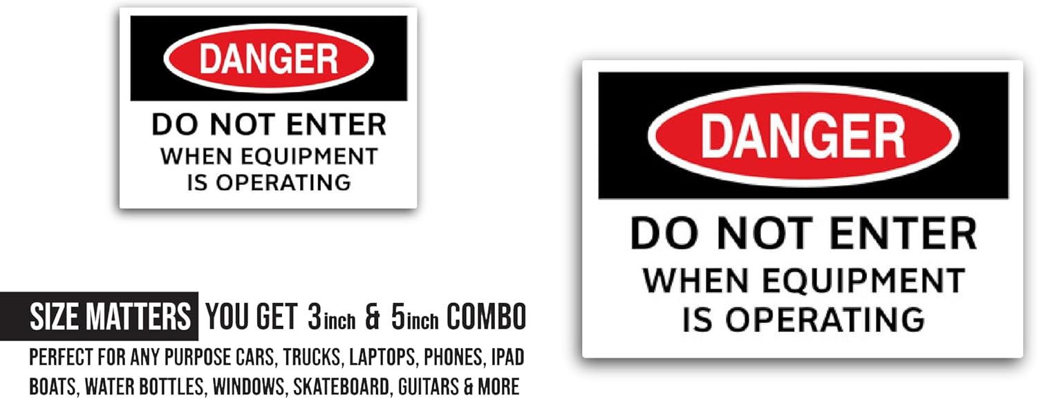 2 (Pieces) 3" and 5" Danger Do Not Enter When Equipment is Operating Sticker, Waterproof Vinyl Decals for Many Purpose Like Cars, Trucks, Laptops, Phones, Windows and More