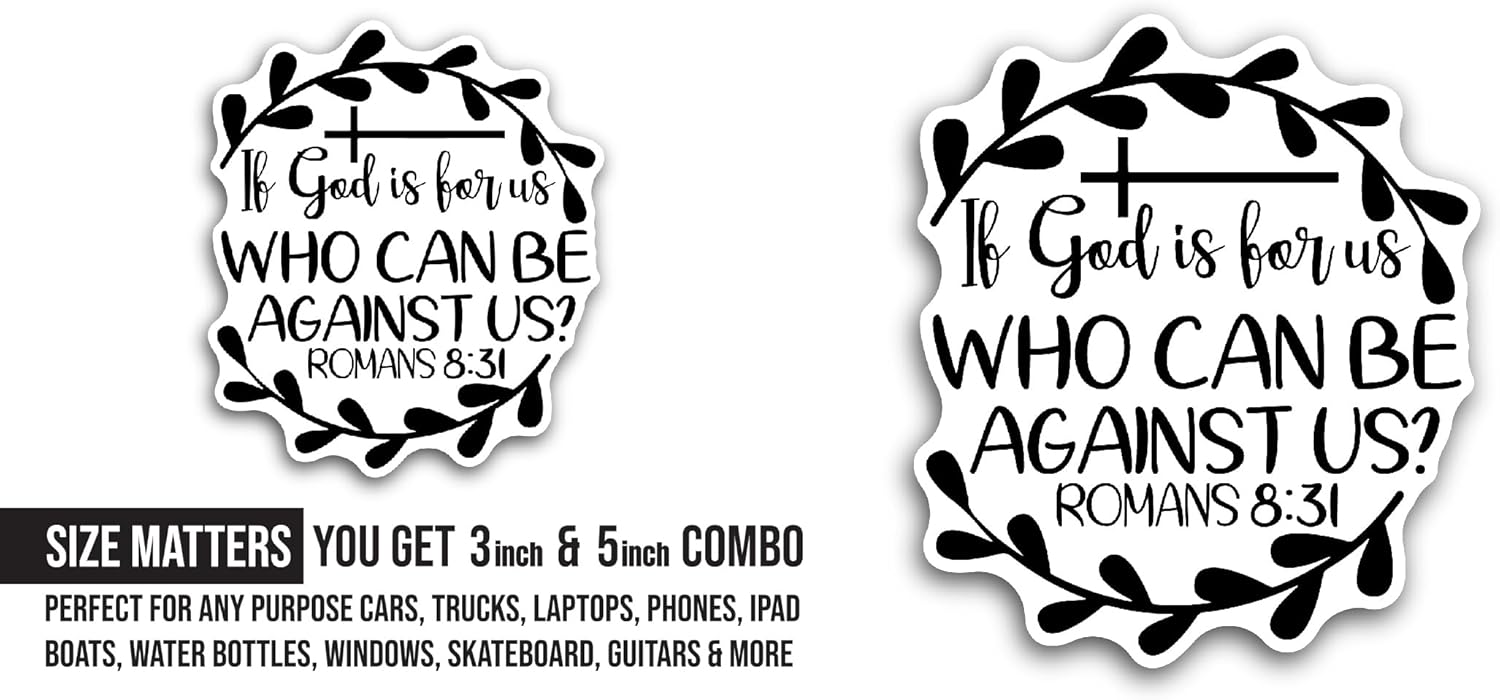 2 (Pieces) 3" and 5" If God is for Us Sticker, Waterproof Vinyl Decals for Many Purpose Like Cars, Trucks, Laptops, Phones, Windows and More