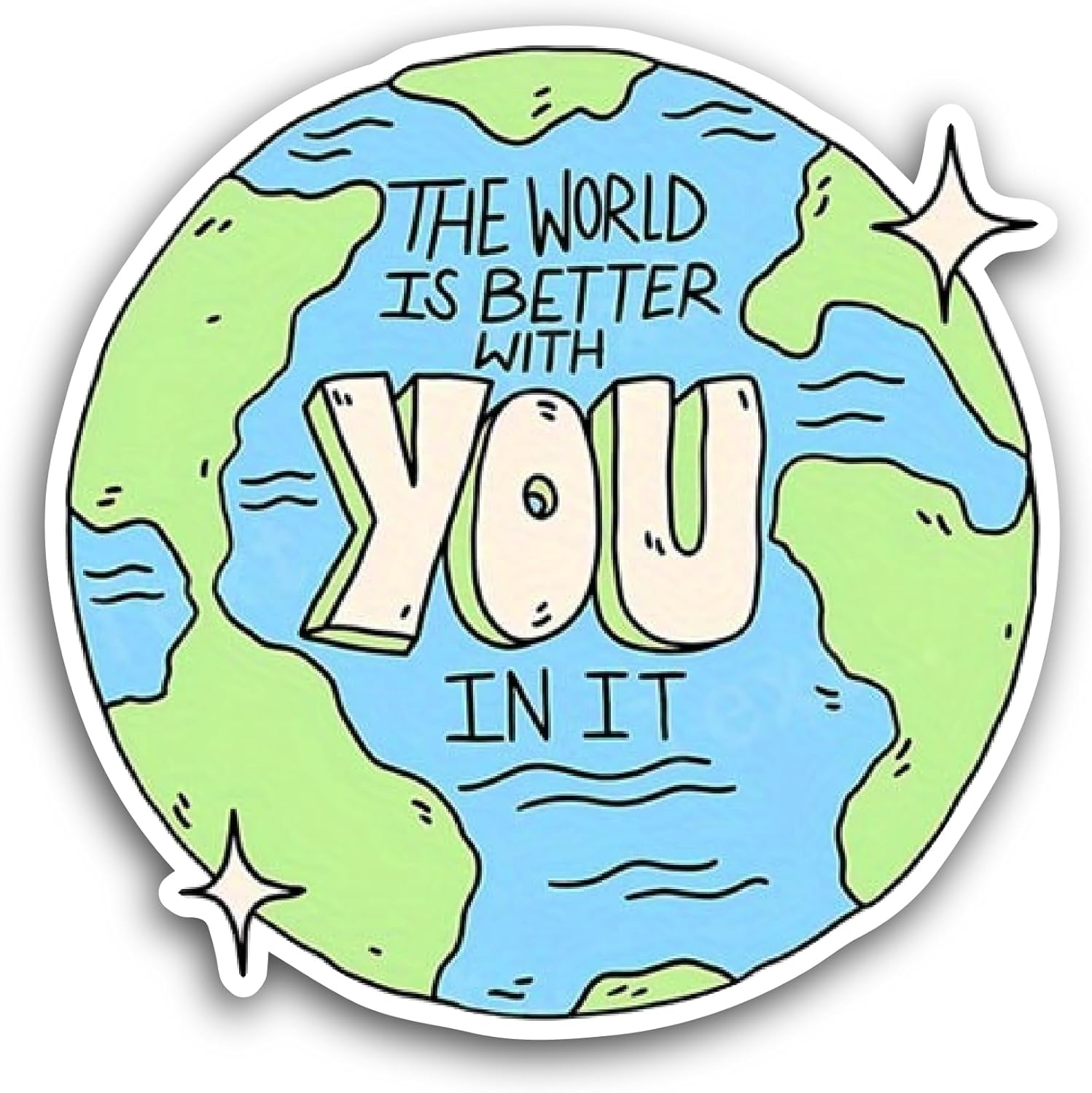 2 (Pieces) 3" and 5" The World is Better Sticker, Waterproof Vinyl Decals for Many Purpose Like Cars, Trucks, Laptops, Phones, Windows and More