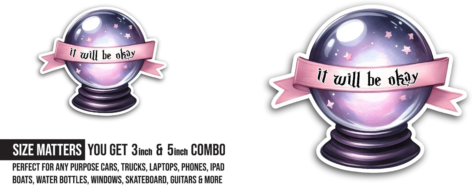2 (Pieces) 3" and 5" It Will Be Okay Sticker, Waterproof Vinyl Decals for Many Purpose Like Cars, Trucks, Laptops, Phones, Windows and More