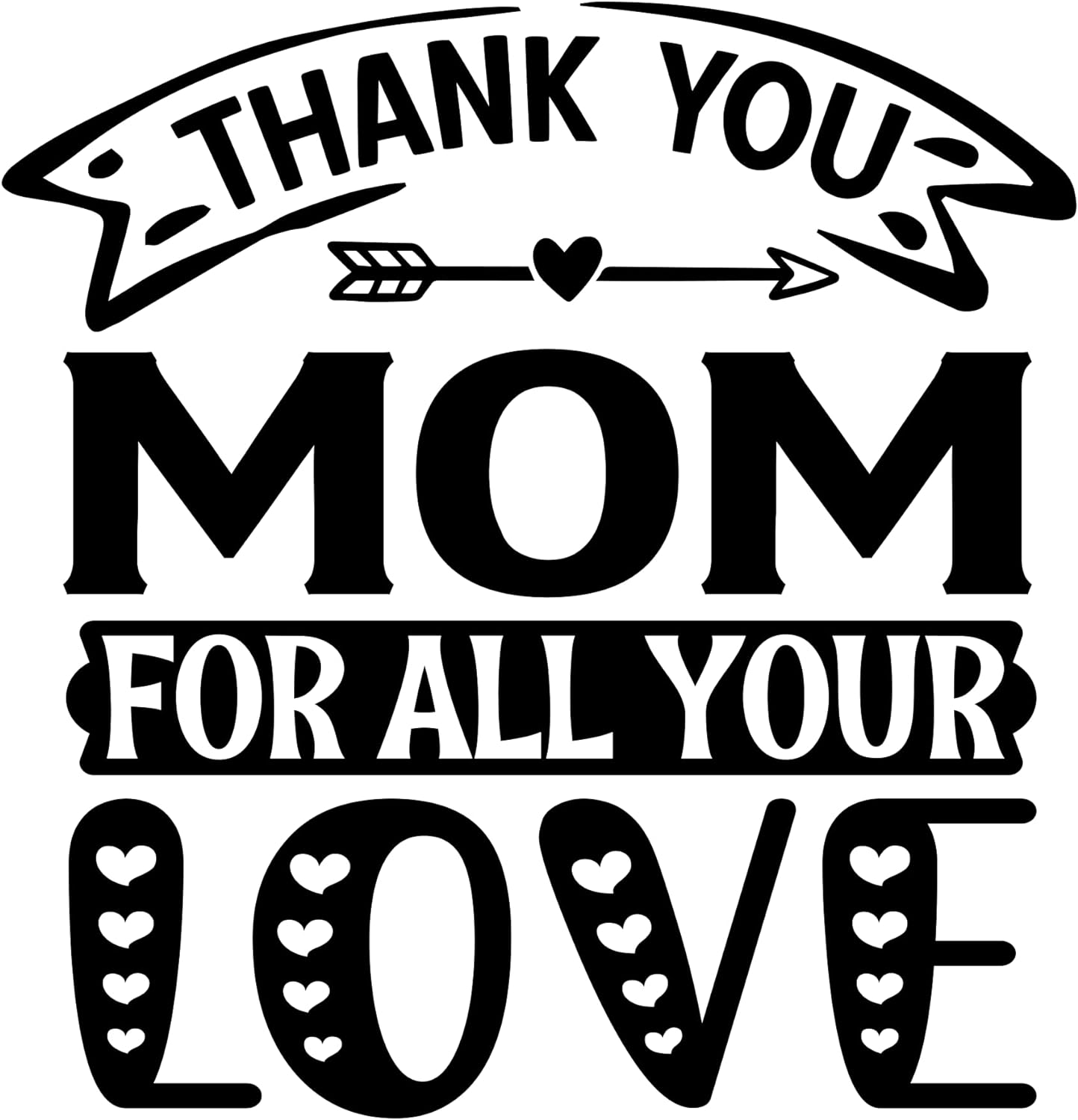 Inspirational Quote "Thank You Mom for All Your Love" Motivational Sticker Vinyl Decal Motivation Stickers- 5" Vinyl Sticker Waterproof
