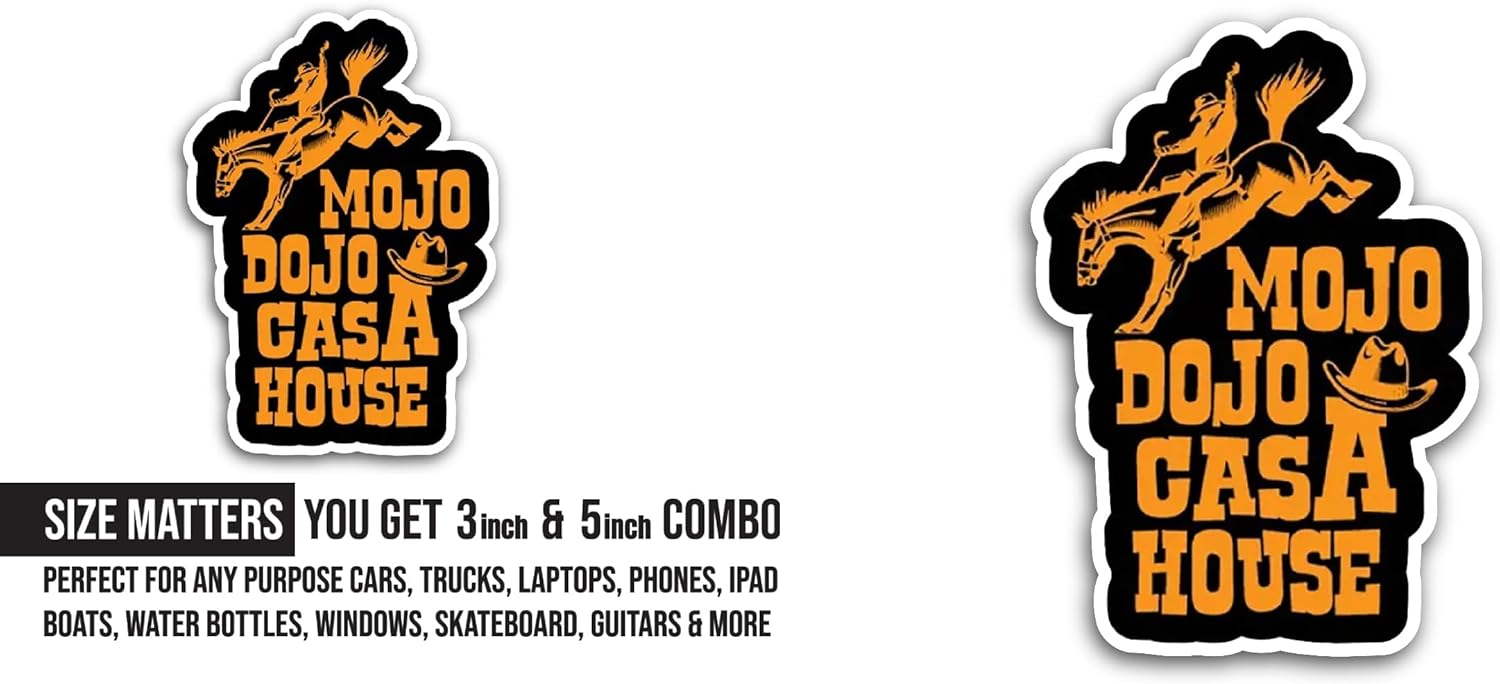 2 (Pieces) 3" and 5" Mojo Dojo Casa House Sticker, Waterproof Vinyl Decals for Many Purpose Like Cars, Trucks, Laptops, Phones, Windows and More