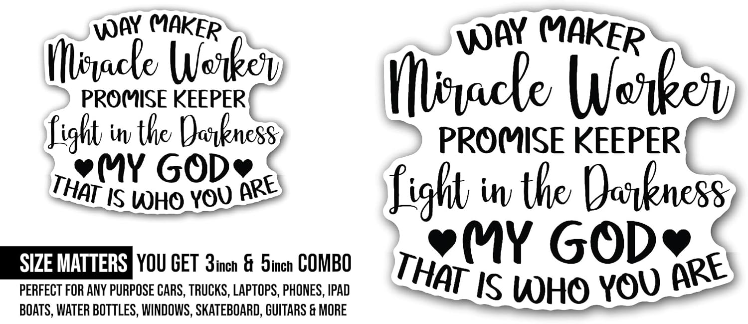 2 (Pieces) 3" and 5" Way Maker Miracle Worker Sticker, Waterproof Vinyl Decals for Many Purpose Like Cars, Trucks, Laptops, Phones, Windows and More
