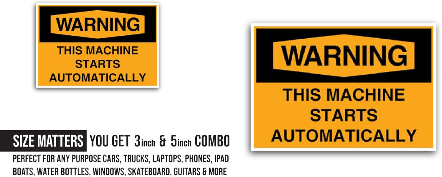 2 (Pieces) 3" and 5" Machine Starts Automatically Sticker, Waterproof Vinyl Decals for Many Purpose Like Cars, Trucks, Laptops, Phones, Windows and More