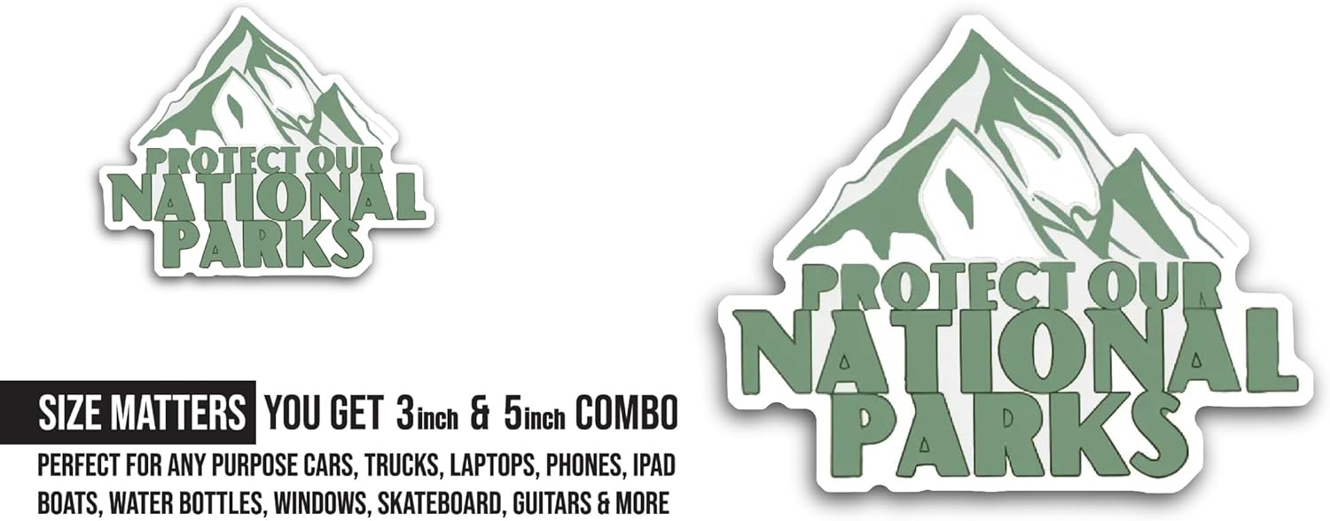 2 (Pieces) 3" and 5" Protect Our National Parks Sticker, Waterproof Vinyl Decals for Many Purpose Like Cars, Trucks, Laptops, Phones, Windows and More