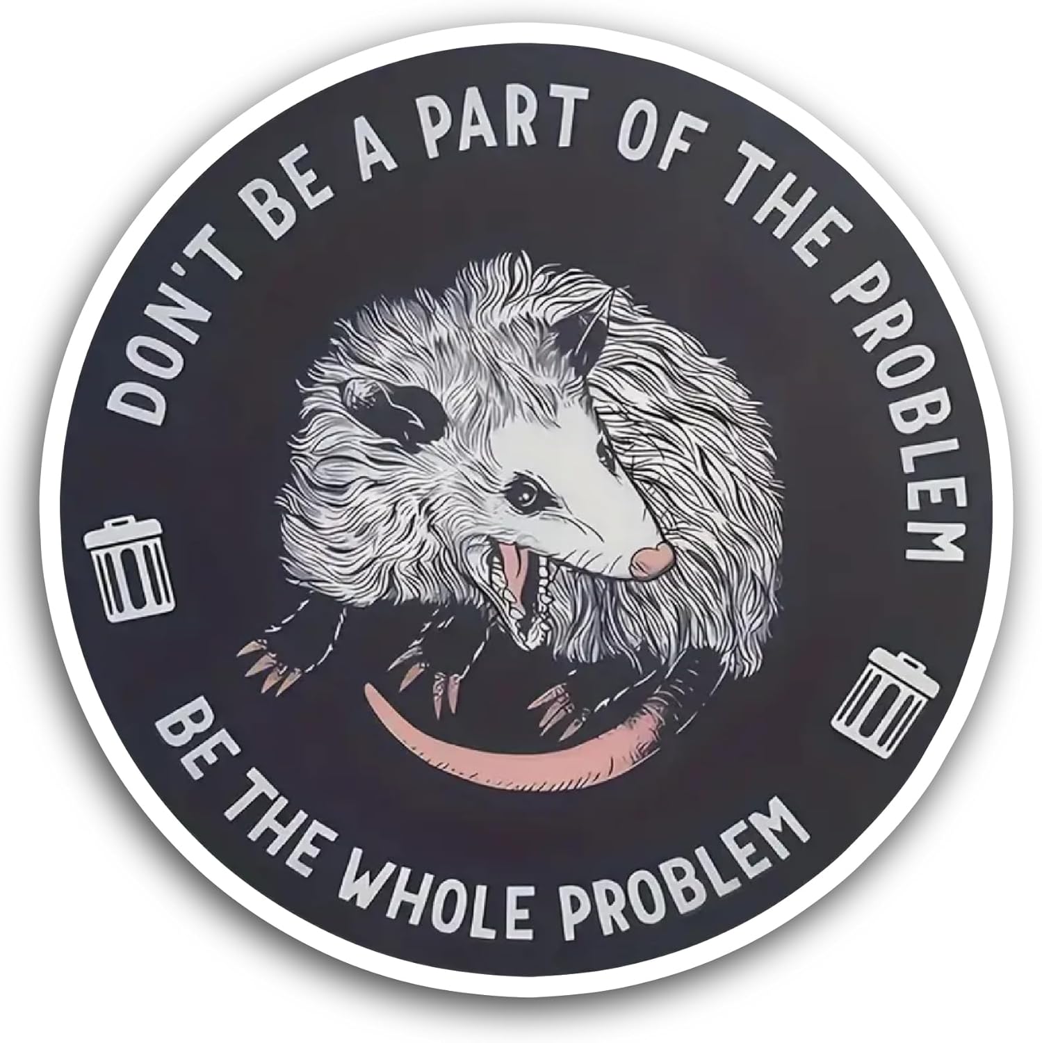 2 (Pieces) 3" and 5" Dont Be Part of The Problem Sticker, Waterproof Vinyl Decals for Many Purpose Like Cars, Trucks, Laptops, Phones, Windows and More