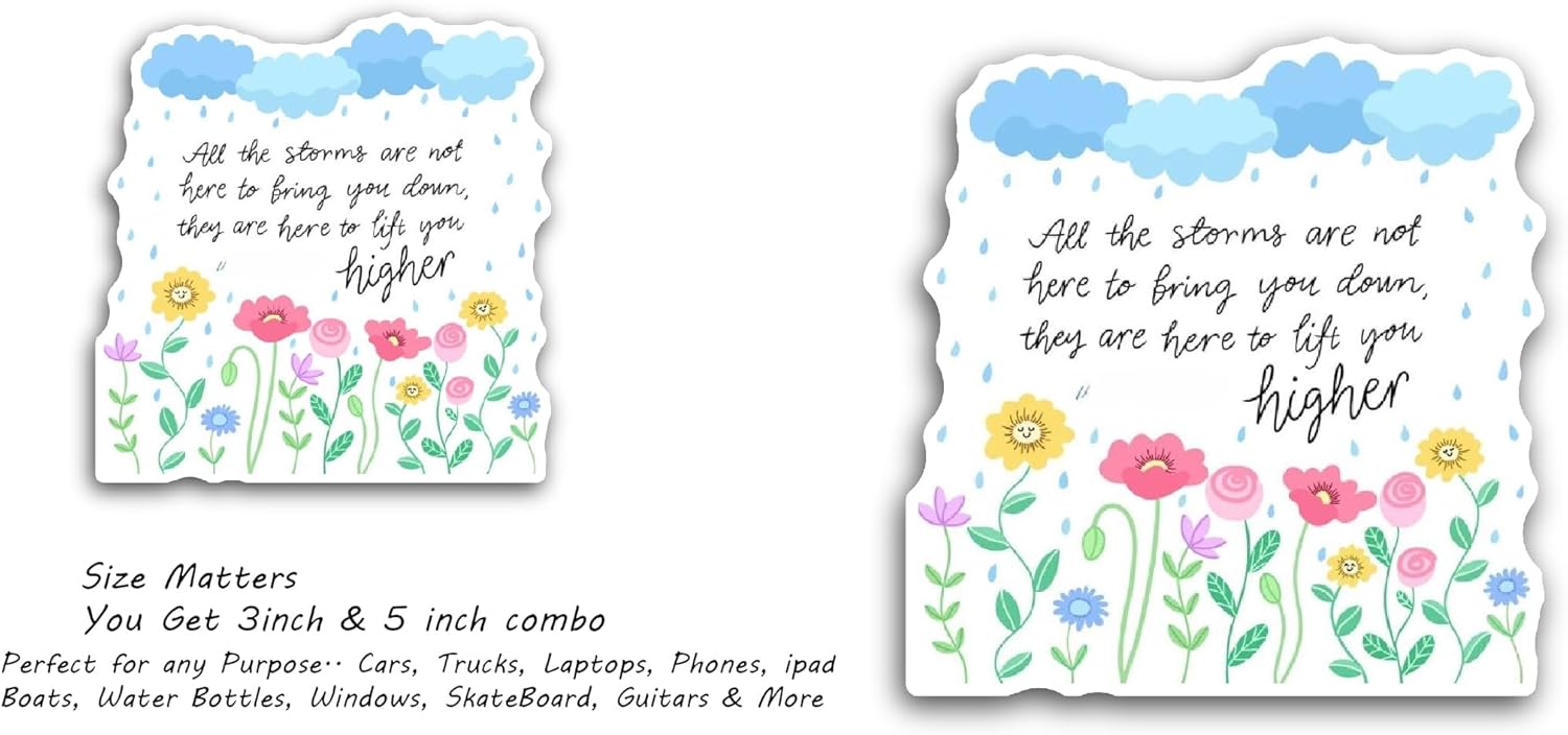 2 (Pieces) 3" and 5" All The Storms are Not Here Text Sticker, Waterproof Vinyl Decals for Many Purpose Like Cars, Trucks, Laptops, Phones, Windows and More