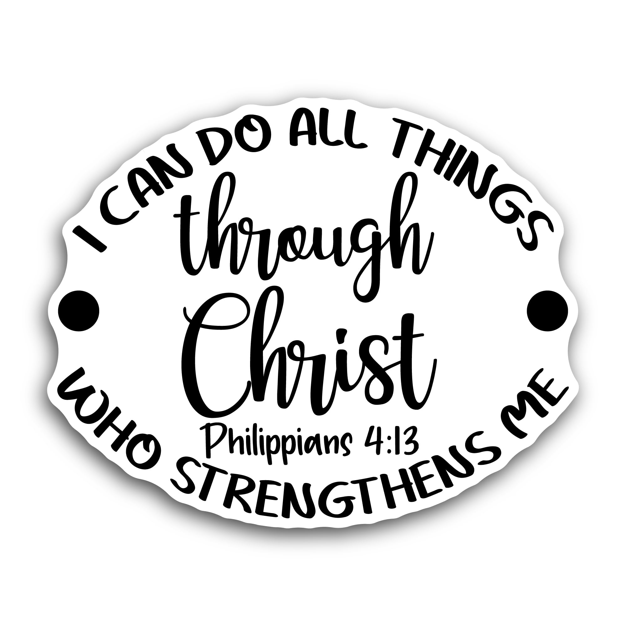 2 (Pieces) 3" and 5" I Can Do All Things Through Christ Text Sticker, Waterproof Vinyl Decals for Ma
